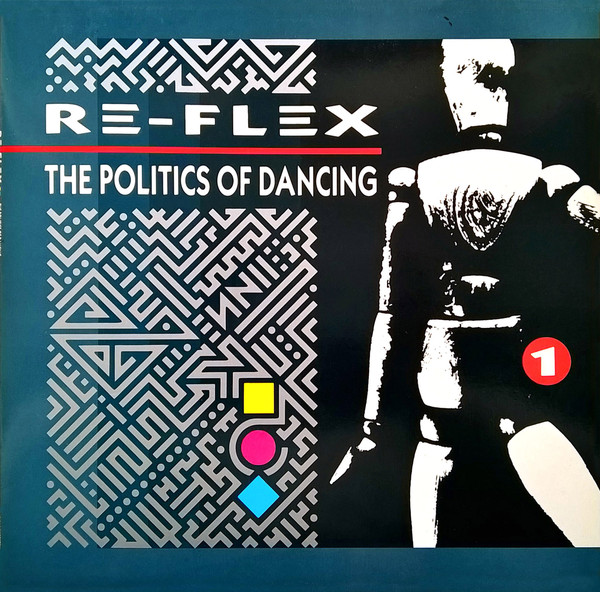 RE - FLEX - THE POLITICS OF DANCING